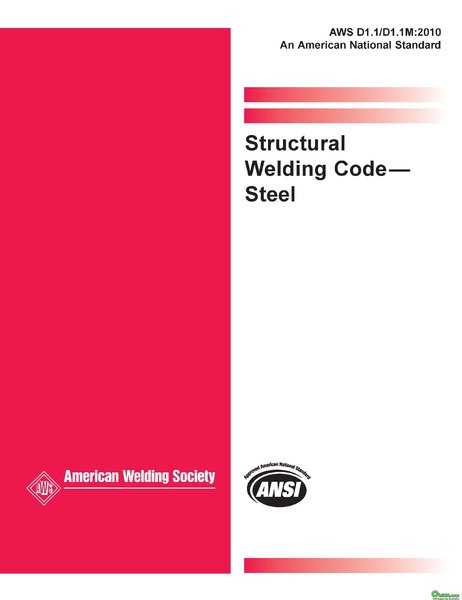 D1.1/D1.1M:2010 (2ND PRINTING) STRUCTURAL WELDING CODE-STEEL
